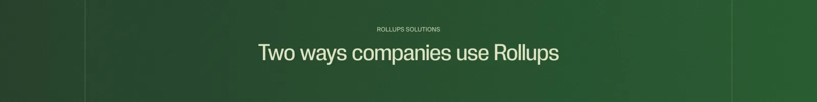 Rollups landing page section