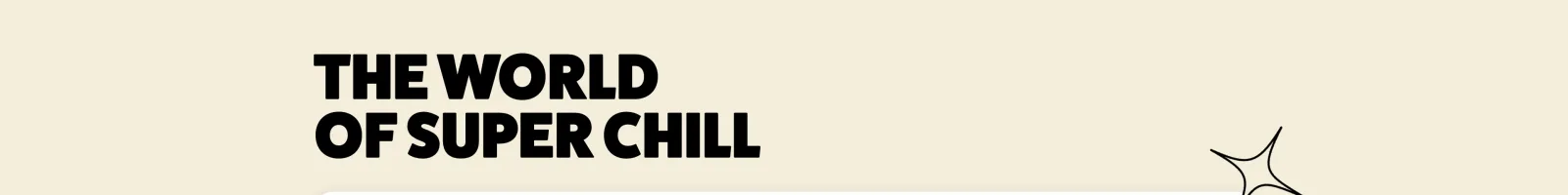 Superchill landing page section