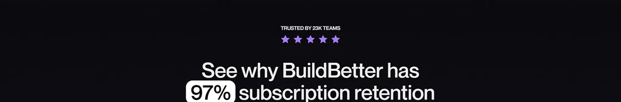 Buildbetter.ai CTA section